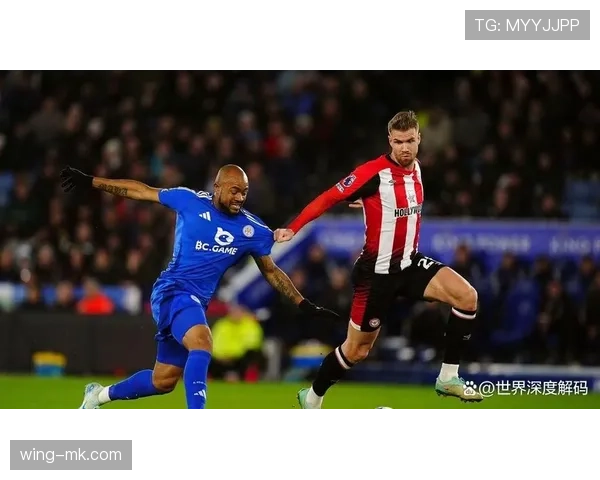 莱斯特城防守体系再升级，战术创新助力后防稳固提升球队竞争力